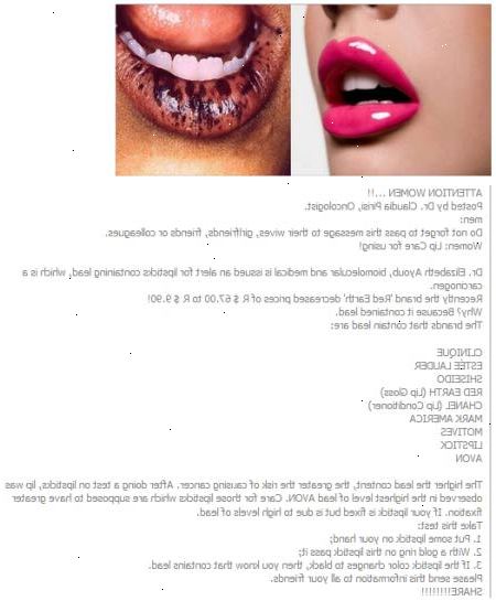 Hvordan du kan teste din leppestift for farlig bly. Advarsel: metoden som brukes i denne artikkelen ble tatt fra en hoax kjede e-post, og ikke fungerer.